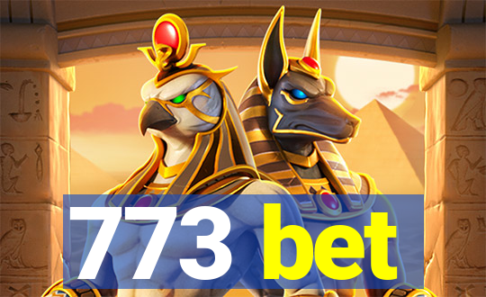 773 bet